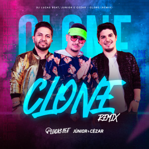 Listen to Clone (Remix) song with lyrics from Dj Lucas Beat