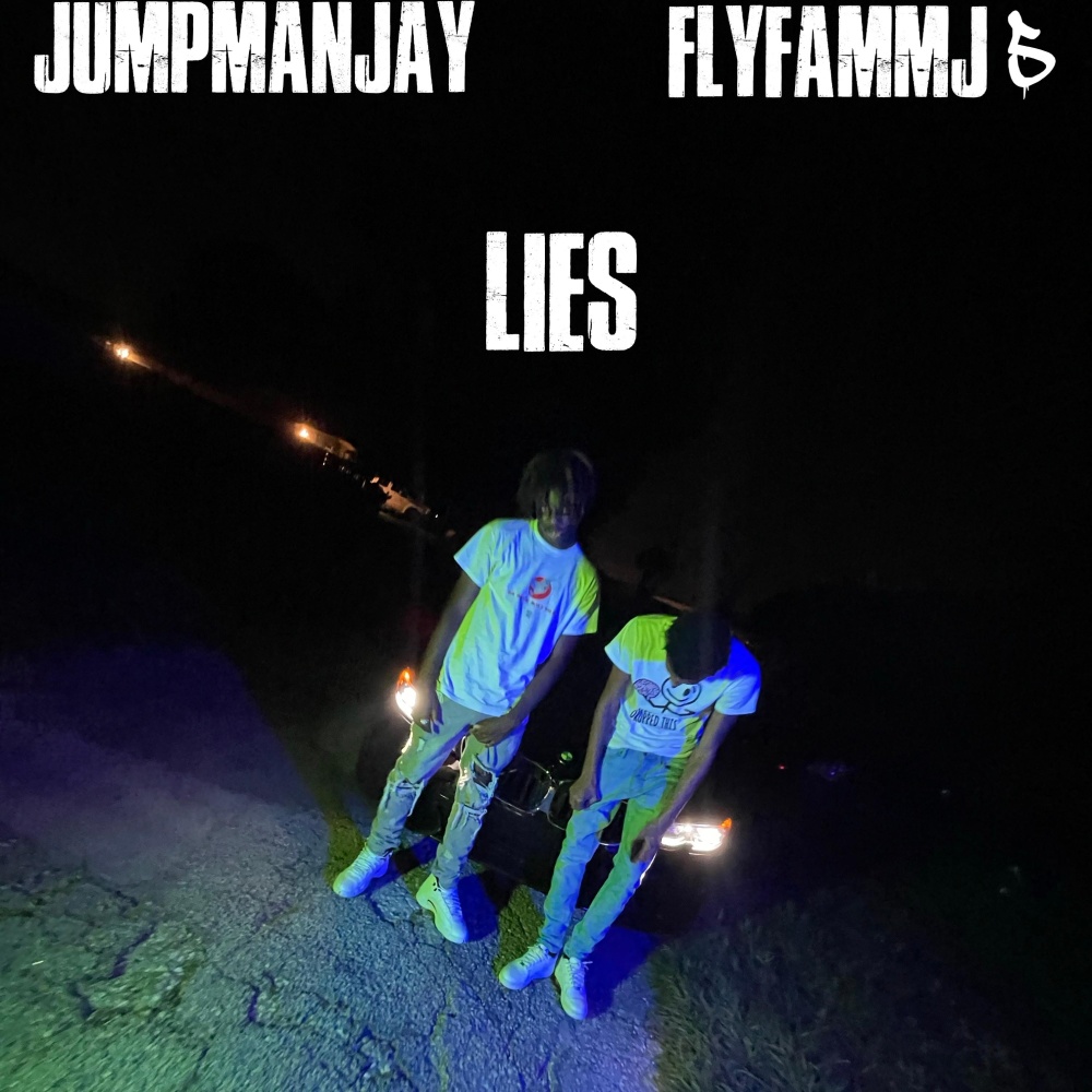 Lies (feat. FlyfammJ5) (Explicit)