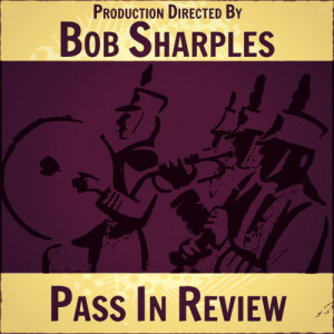 Bob Sharples and His Marching Band的專輯Pass in Review