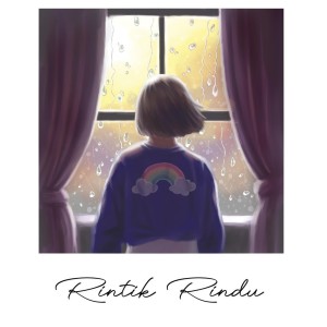 Dengarkan Rintik Rindu lagu dari Nefila dengan lirik