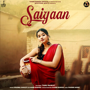 Upasna Gahlot的專輯Saiyaan (feat. Tanu Rawat)