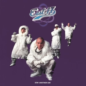 East 17的專輯Stay Another Day (Remixes)