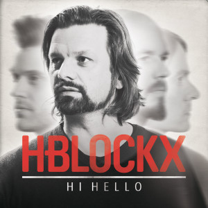 Hi Hello dari H-Blockx