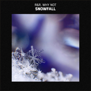 R&R的專輯Snowfall