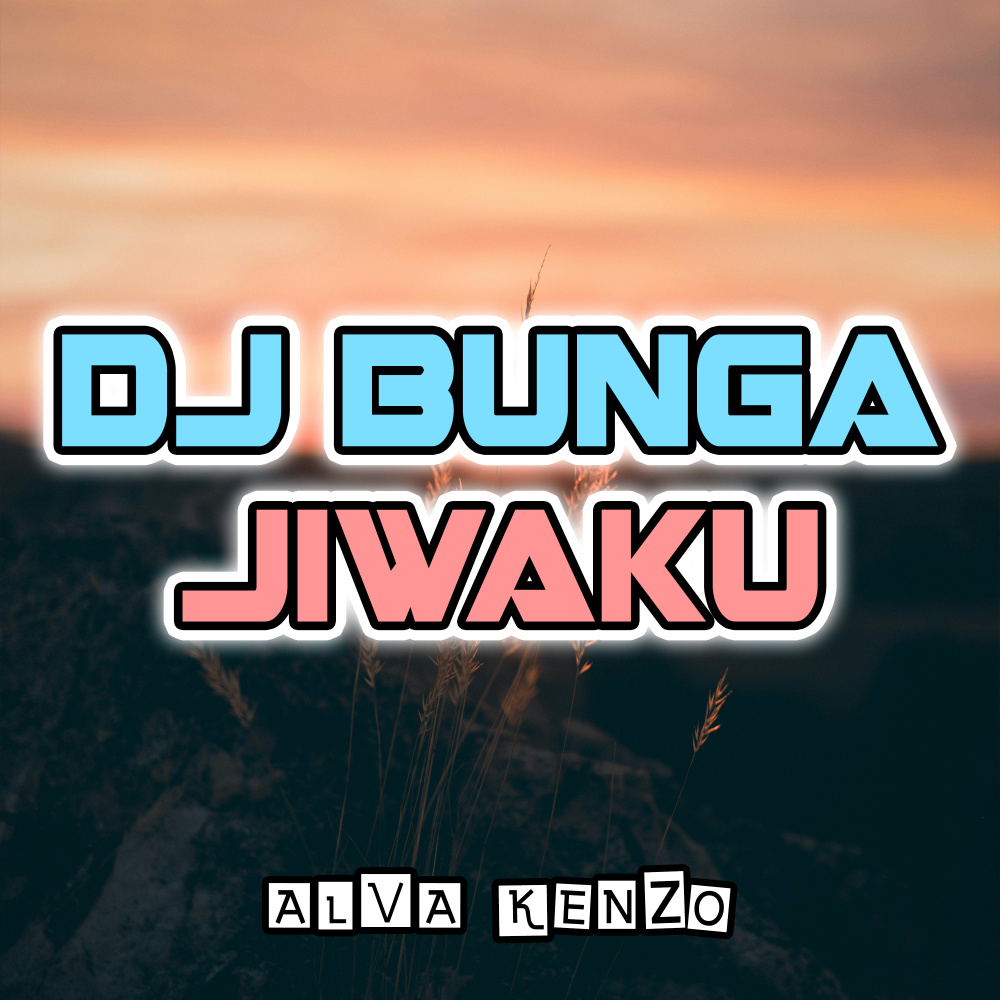 Bunga Jiwaku