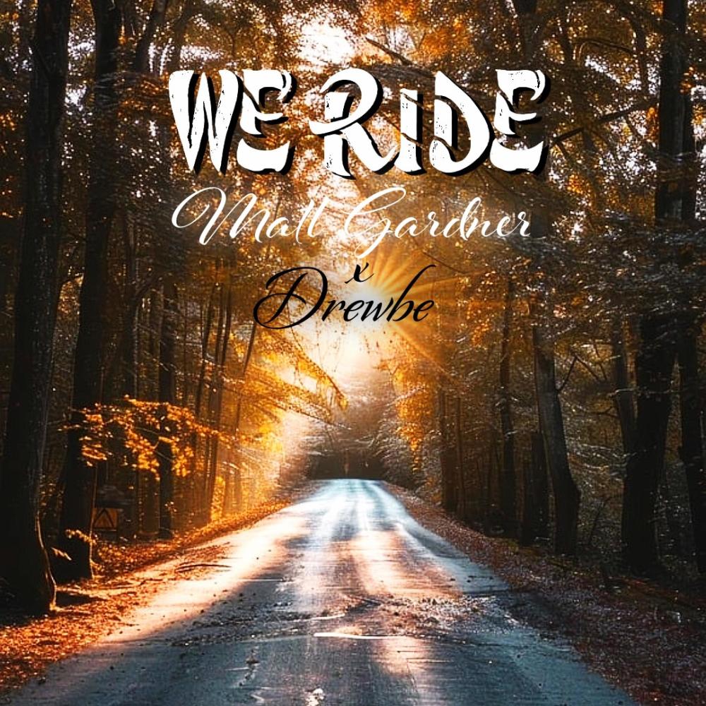 We Ride (feat. Drewbe) (Explicit)