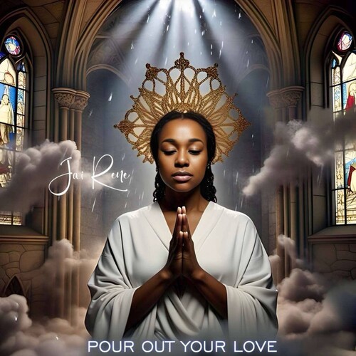 Pour Out Your Love