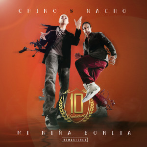 ดาวน์โหลดและฟังเพลง Friday (Remastered 2020) พร้อมเนื้อเพลงจาก Chino & Nacho