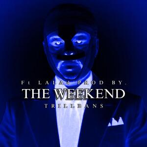 David Tre的專輯THE WEEKEND (feat. LALA4) [Explicit]
