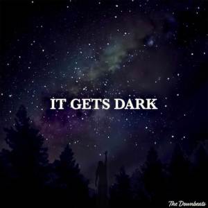 ดาวน์โหลดและฟังเพลง It Gets Dark พร้อมเนื้อเพลงจาก The Downbeats