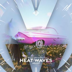Dengarkan heat waves - sped up + reverb lagu dari Group Star dengan lirik
