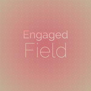 Album Engaged Field from Various