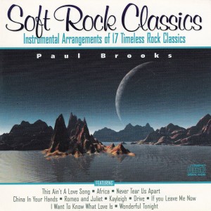 Paul Brooks的專輯Soft Rock Classics - Classical Arrangements Of Eternal Rock Classics