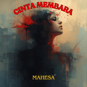 Album Cinta Membara from Mahesa
