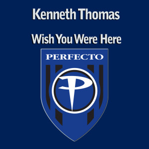 Kenneth Thomas的專輯Wish You Were Here