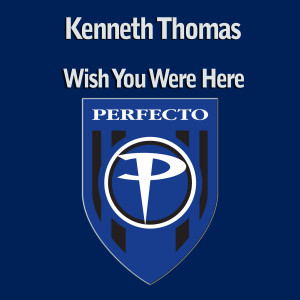 收聽Kenneth Thomas的Wish You Were Here (Original Mix)歌詞歌曲