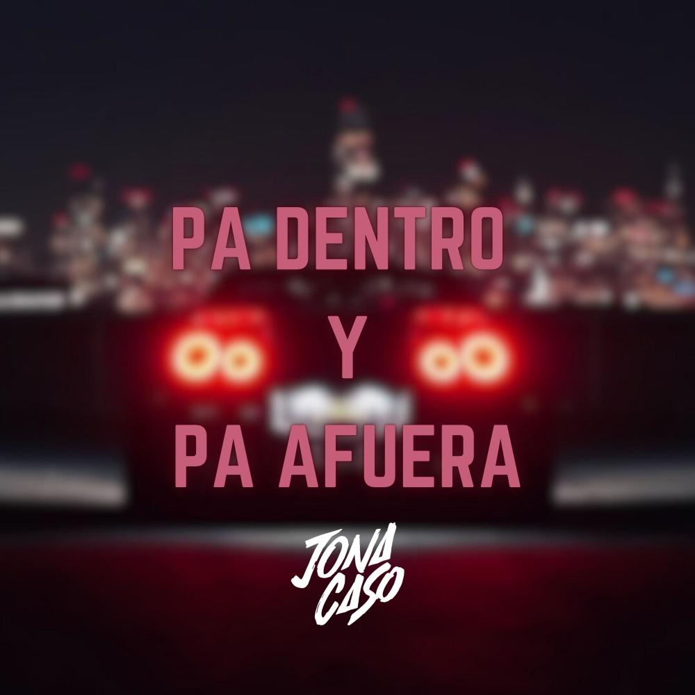 Pa Dentro Y Pa Afuera (Guaracha)