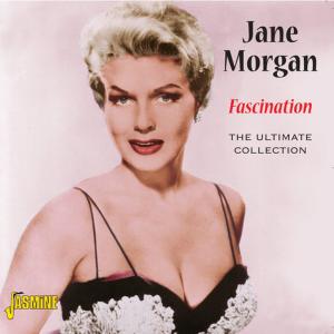 อัลบัม Fascination - The Ultimate Collection ศิลปิน Jane Morgan
