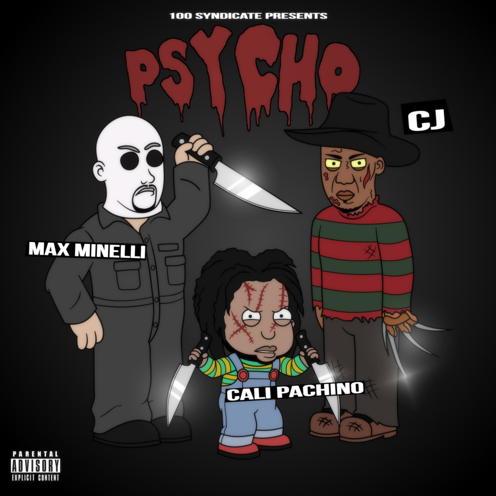 Psycho (feat. Cali Pachino & Max Minelli) (Explicit)