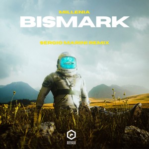 Album millenia (Sergio Marini Remixes) oleh Bismark