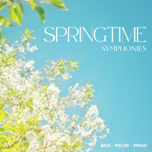 Antonio Vivaldi的專輯Springtime Symphonies: Bach, Puccini, Vivaldi