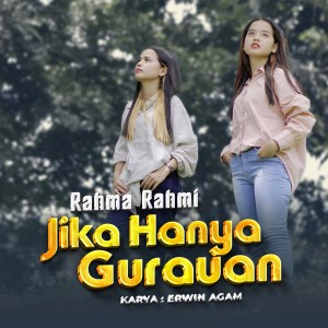 Listen to Jika Hanya Gurauan song with lyrics from Rahma Rahmi