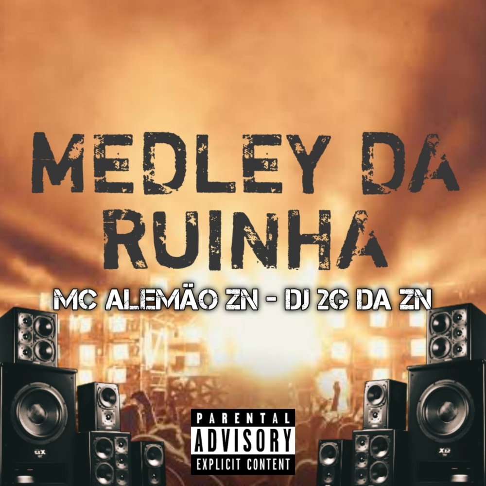 Medley da Ruinha (Explicit)