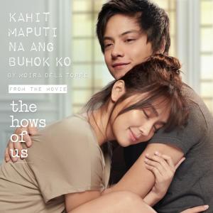 收聽Moira Dela Torre的Kahit Maputi Na Ang Buhok ko (From "The Hows Of Us")歌詞歌曲