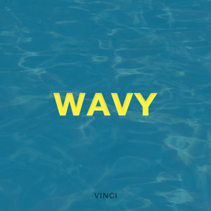 Album WAVY from Vinci