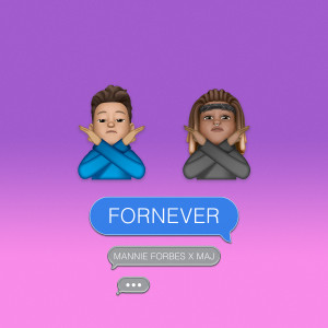 收聽Mannie Forbes的Fornever歌詞歌曲
