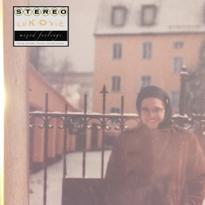 Album mixed feelings from Lukovic