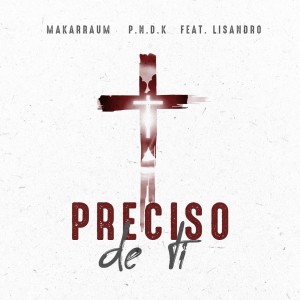 收聽Makarraum的Preciso de Ti歌詞歌曲