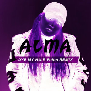 ALMA的專輯Dye My Hair