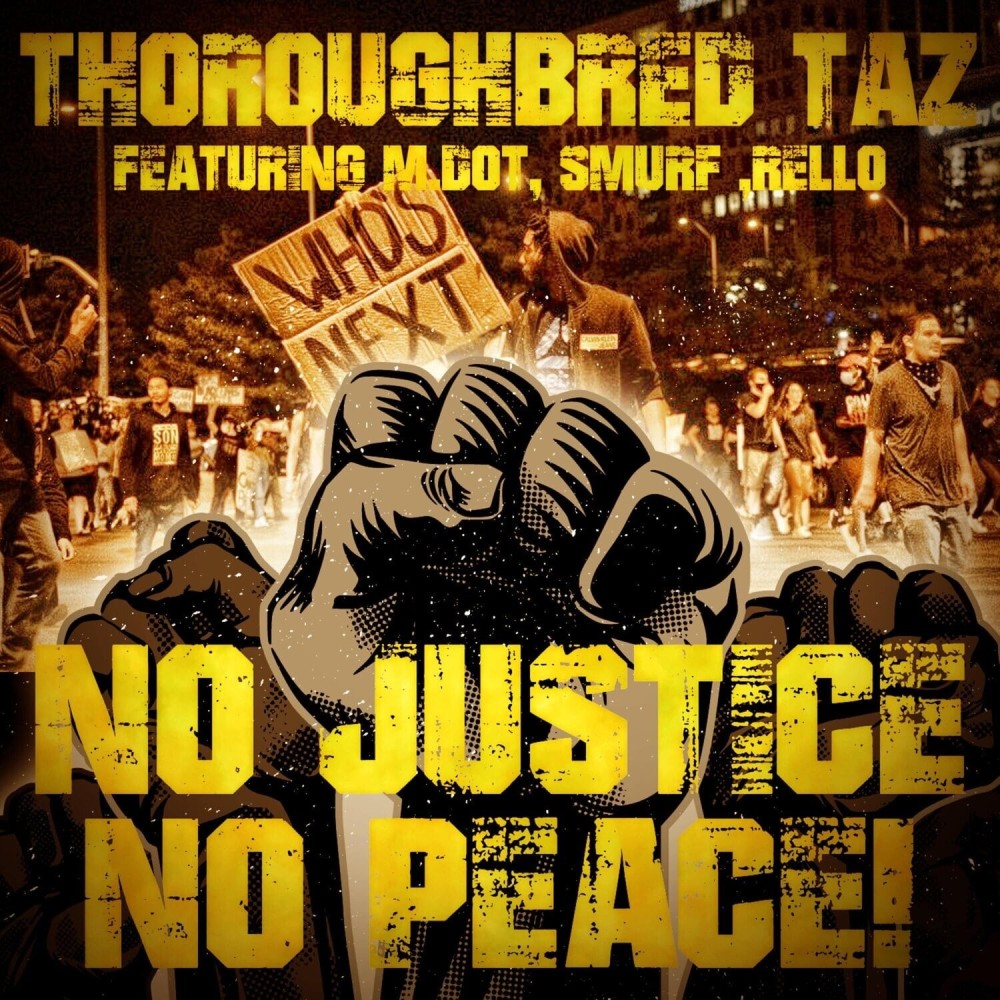 No Justice No Peace (Explicit)