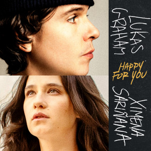收聽Lukas Graham的Happy For You (feat. Ximena Sariñana)歌詞歌曲