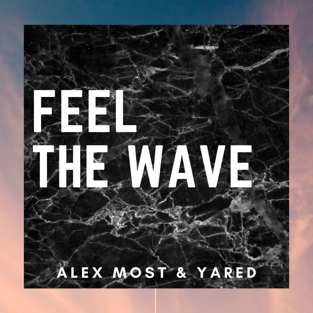 Feel the Wave (Cut Version)