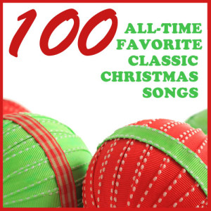 อัลบัม 100 All Time Favorite Classic Christmas Songs ศิลปิน Christmas Piano Maestro