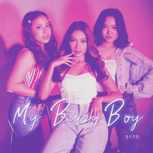 Listen to My Baby Boy song with lyrics from Suyo