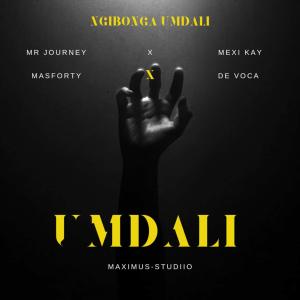 ดาวน์โหลดและฟังเพลง Ngibonga Umdali พร้อมเนื้อเพลงจาก Real Mr Journey