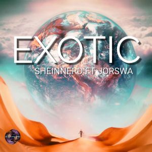 Listen to EXOTIC song with lyrics from Sheinnerd