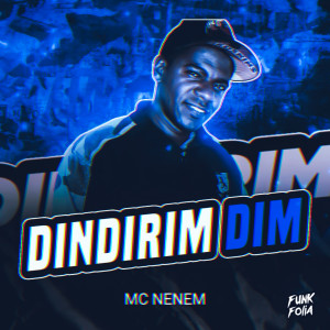 ดาวน์โหลดและฟังเพลง Dindirim Dim พร้อมเนื้อเพลงจาก Mc Nenem