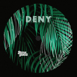 อัลบัม Deny ศิลปิน Bonus Points