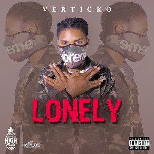 收聽Verticko的Lonely (Explicit)歌詞歌曲