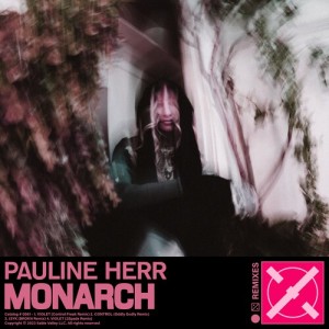 Pauline Herr的专辑Monarch: Remixes
