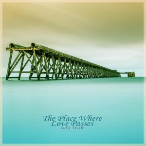 Album The Place Where Love Passes from 장예진