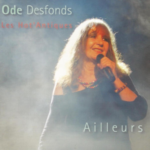 ดาวน์โหลดและฟังเพลง Ailleurs พร้อมเนื้อเพลงจาก Ode Desfonds les Hotantiques