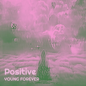 Album Positive (Explicit) from 
