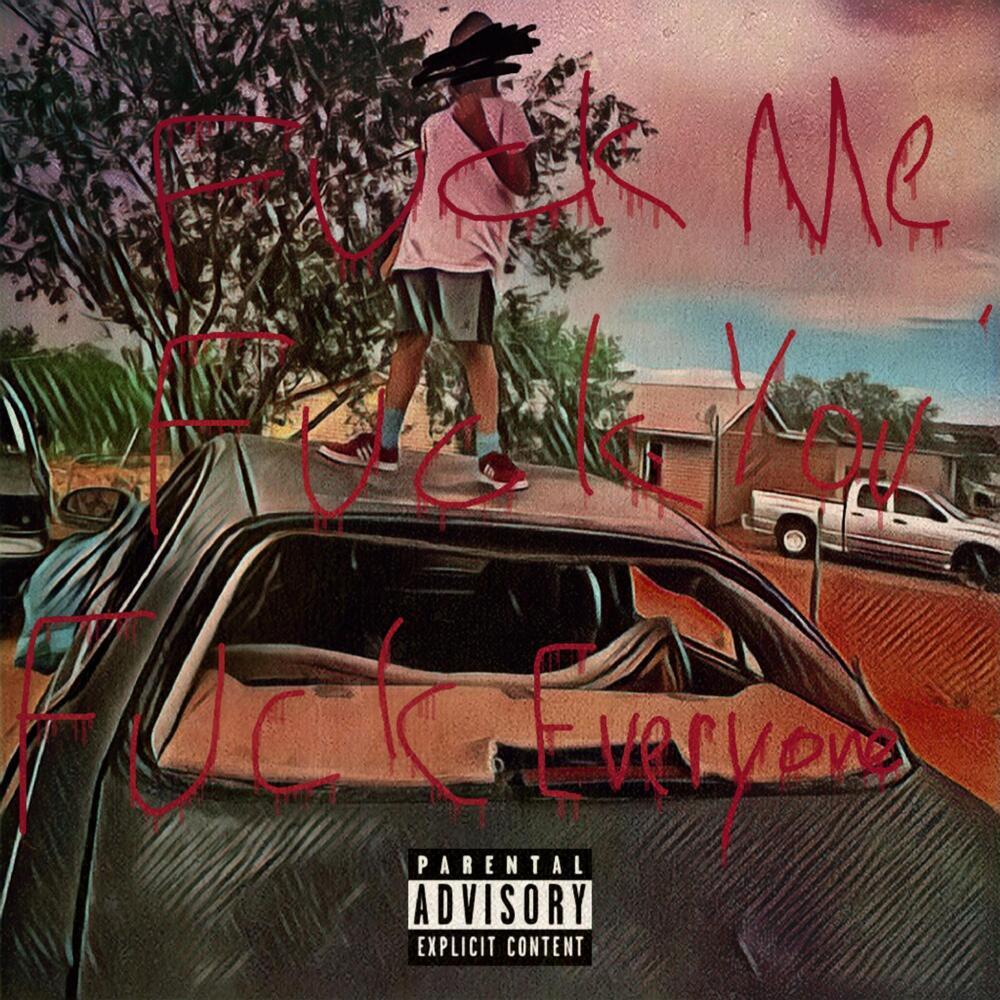 **** Me, **** You, **** Everyone (Instrumental)