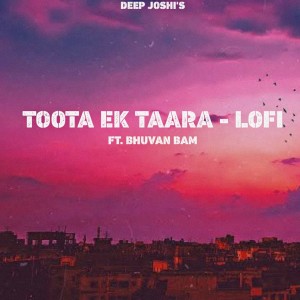 ดาวน์โหลดและฟังเพลง Toota Ek Taara - Lofi พร้อมเนื้อเพลงจาก Deep Joshi