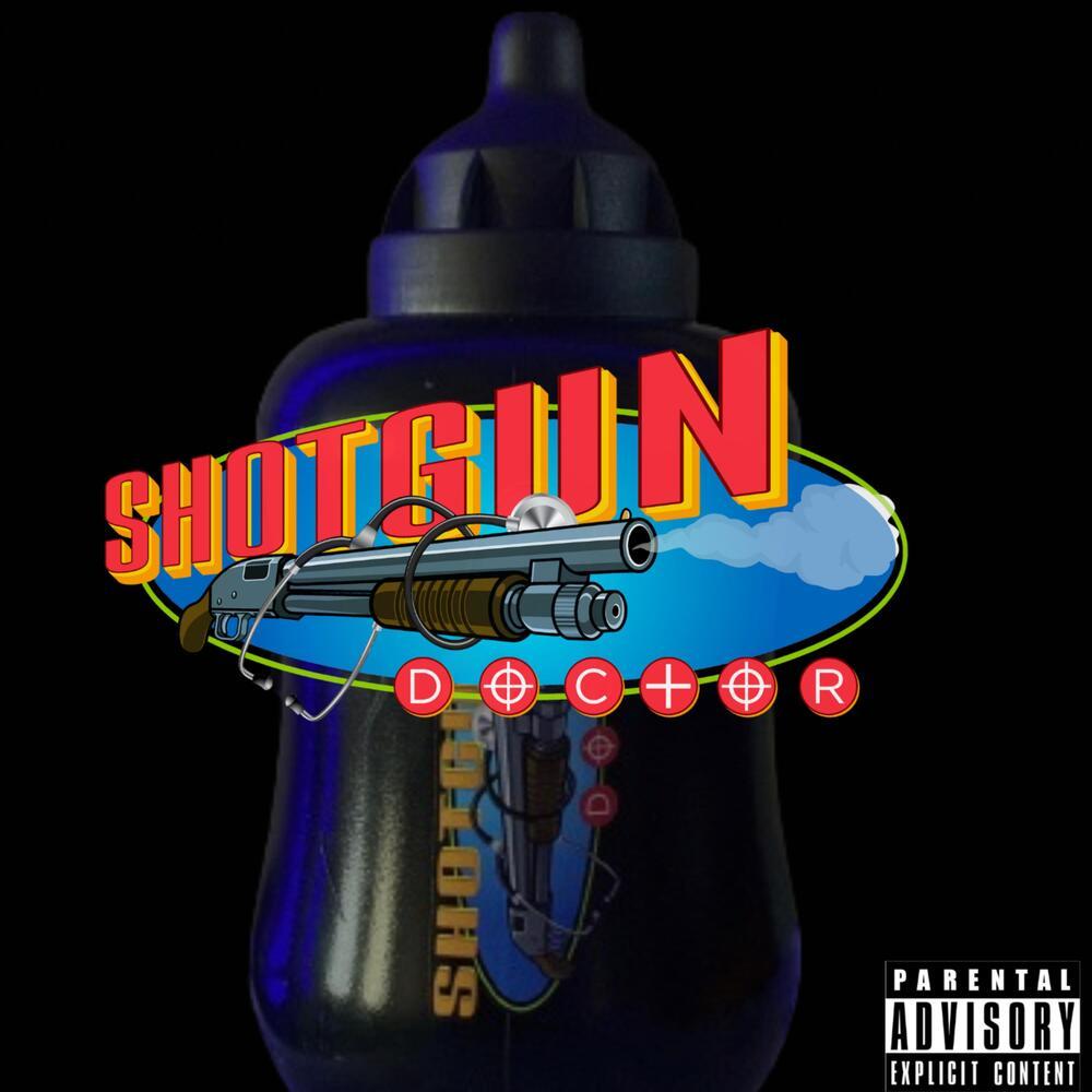 The Shotgun Doctor (Explicit)